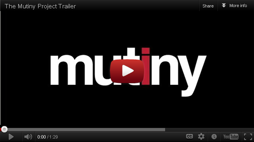 Click here to watch the trailer for The Mutiny Project