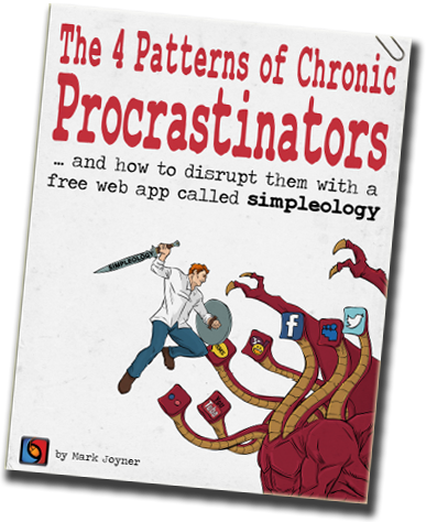 4 Patters of Chronic Procrastinators - and how to disrupt them with a free web app called Simpleology